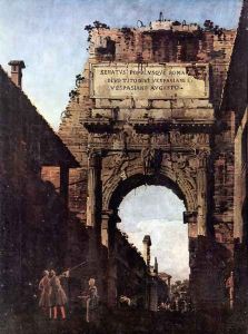 The Arch of Titus in Rome, prior to the restoration carried out by Valadier by Bernardo Bellotto
