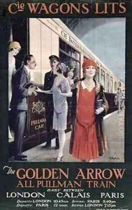 Poster advertising the Golden Arrow, London, Calais, Paris by W.S. Bylityllis