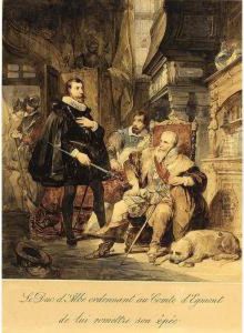 'le Duc D'albe Ordonnant Au Comte D'egmont De Lui Remettre Son Epee