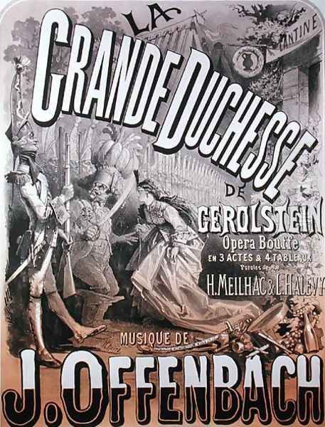 Poster for 'La Grande Duchesse de Gerolstein' by Jacques Offenbach (1819-90) - view 1