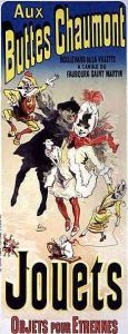 Reproduction of a poster advertising the toyshop 'Aux Buttes Chaumont' by Jules Cheret