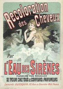 Poster advertising 'L'Eau des Sirenes' hair colourant, 1899 Poster advertising 'L'Eau des Sirenes' hair colourant, 1899