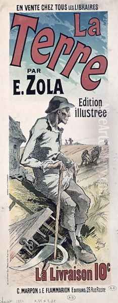 Poster advertising 'La Terre' by Emile Zola, 1889 by Jules Cheret