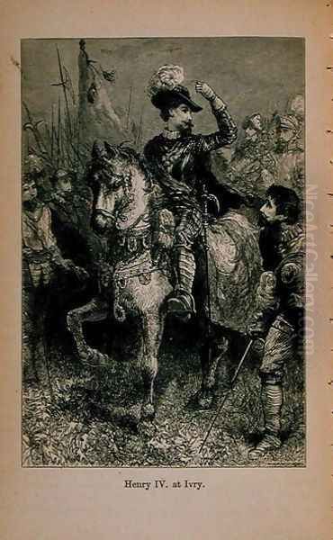 Henry IV (1553-1610) at Ivry, illustration from 'Little Arthur's History of France: From the Earliest Times to the Fall of the Second Empire', 1899 - view 1