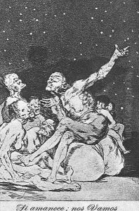 Caprichos - Plate 71: Dawn Comes, We Go by Francisco Goya Fuendetodos