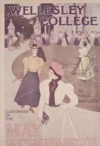 Wellesley College by Miss Goodloe cover illustration from the Scribners Magazine for May
