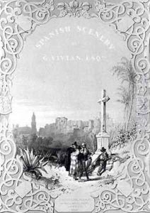 Titlepage of Spanish Scenery by Louis Haghe