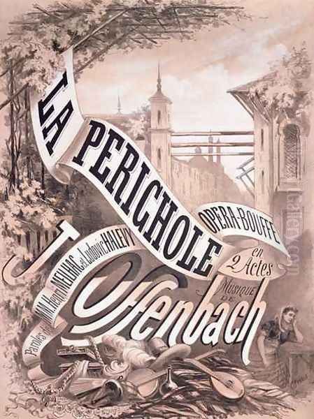 Poster for La Perichole an operetta by Jacques Offenbach 1819-80 Henri Meilhac 1830-97 and Ludovic Halevy 1834-1908 - view 1