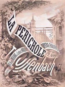 Poster for La Perichole an operetta by Jacques Offenbach 1819-80 Henri Meilhac 1830-97 and Ludovic Halevy 1834-1908 by A. Jannin