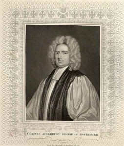 Francis Atterbury Bishop of Rochester