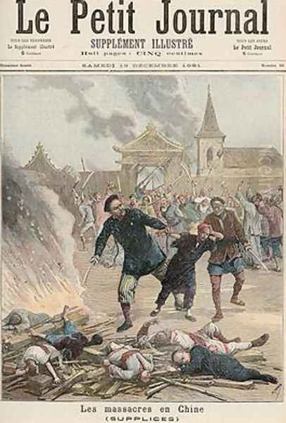 Massacre in China from Le Petit Journal 19th December 1891 - view 1