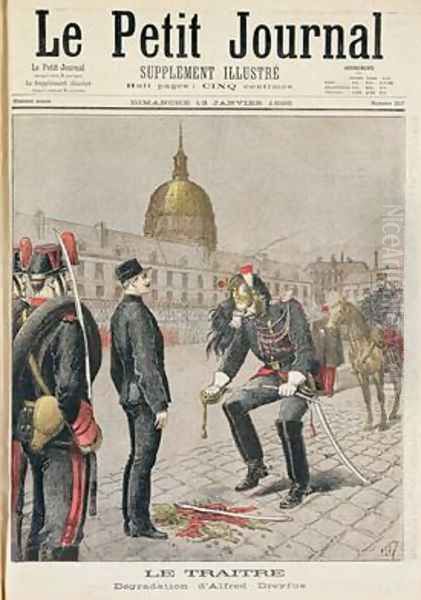 The Traitor The Degradation of Alfred Dreyfus 1859-1935 cover of Le Petit Journal 13 January 1895 - view 1