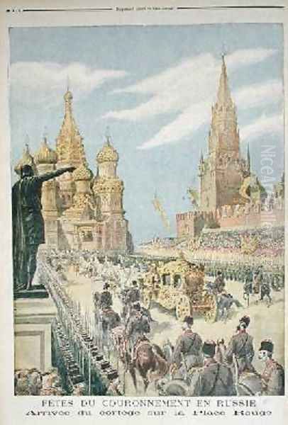 Celebration for the Coronation of Tsar Nicolas II 1894-1917 Arrival of the Cortege in Red Square from Le Petit Journal 31st May 1896 - view 1