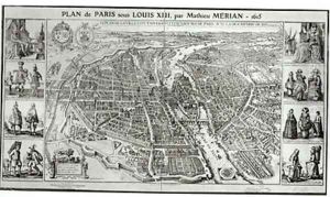 Birds Eye Plan of Paris 1615 by Matthaus the Elder Merian