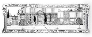 Conservatories and other Hothouses from The Art and Craft of Garden Making by Thomas Hayton Mawson