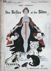 Cover for Des Belles et des Betes by Jean Lorrain 1855-1906 1920 by (Michel Liebaux) Mich
