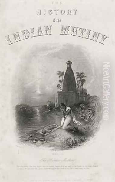 The Hindoo Mother engraved by EJ Portbury Title page from The History of the Indian Mutiny - view 1