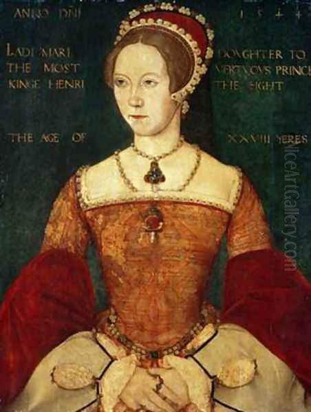 Portrait of Mary I or Mary Tudor 1516-58 daughter of Henry VIII at the Age of 28 1544 - view 1