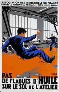 No Pools of Oil on the Factory Floor safety poster for the workplace 1935 by Olivier