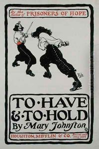 Poster for To Have and To Hold by Mary Johnston, published 1900 by Howard Pyle