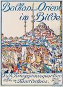 Plakat Fur Die Ausstellung "balkan Und Orient Im Bild" by Oskar Laske