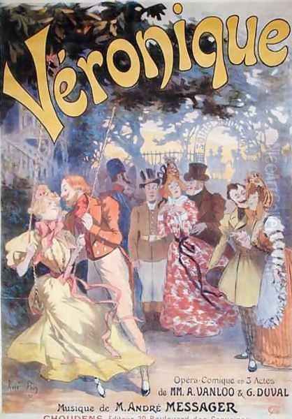Poster advertising Veronique a comic opera with words by A. Vanloo and G. Duval and music by Andre Messager, 1898 - view 1