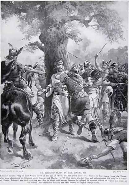 St. Edmund Slain by the Danes, 870 AD, illustration from Hutchinsons Story of the British Nation, c.1920 - view 1