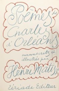 Poemes De Charles D'orleans. Paris: Teriade by Henri Matisse