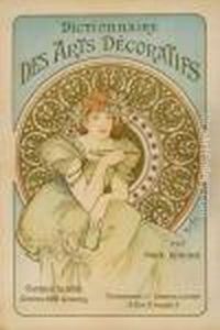 Dictionnaire Des Arts Decoratifs (1902) by Alphonse Maria Mucha