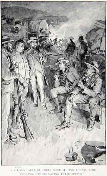 A strong party of Boers were sitting round, some smoking, others eating their supper, an illustration from With Roberts to Pretoria A Tale of the South African War by G.A. Henty, pub. London, 1902 - view 1
