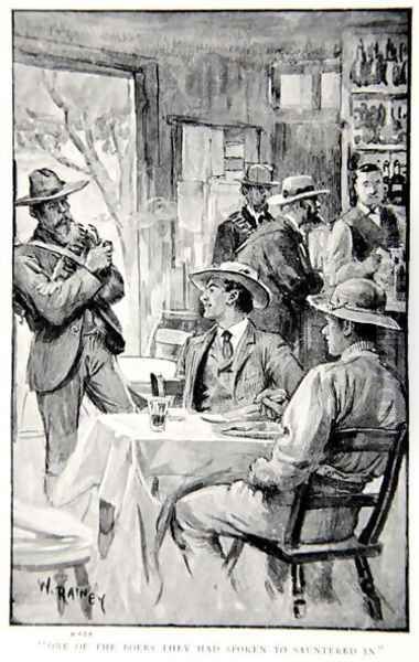 One of the Boers they had spoken to sauntered in, an illustration from With Roberts to Pretoria A Tale of the South African War by G.A. Henty, pub. London, 1902 - view 1