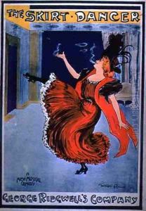 Poster advertising The Skirt Dancer, performed by George Ridgwells Company Poster advertising The Skirt Dancer, performed by George Ridgwells Company