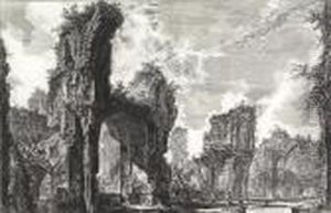 Rovine Del Sisto O Sia Della Gran Sala Delle Terme Antoniniane, From Vedute Di Roma Rovine Del Sisto O Sia Della Gran Sala Delle Terme Antoniniane, From Vedute Di Roma