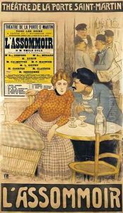 Poster advertising LAssommoir by M.M.W. Busnach and O. Gastineau at the Porte Saint-Martin Theatre, 1900 Poster advertising LAssommoir by M.M.W. Busnach and O. Gastineau at the Porte Saint-Martin Theatre, 1900