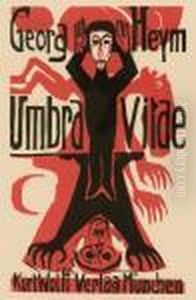 Georg Heym. Umbra Vitae. 
Nachgelassene Gedichte. Mit 47 Orig.-holzschnitten Von Ernst Ludwig 
Kirchner by Ernst Ludwig Kirchner
