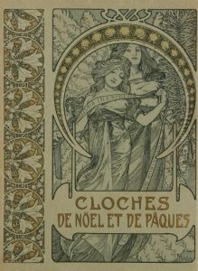Cloches De Noel Et De Paques by Alphonse Maria Mucha