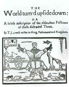 The World Turnd Upside Down, title page of a pamphlet, 1647 by John Taylor