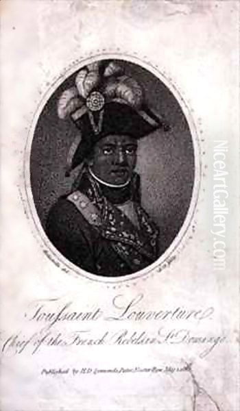 Toussaint Louverture (c.1743-1803) Chief of the French Rebels in St. Domingo - view 1