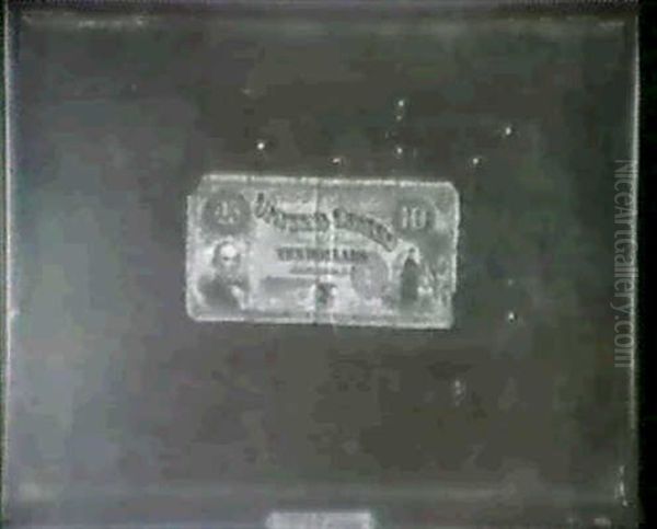 Ten Dollar Note/a Trompe L'oeil Painting - view 1