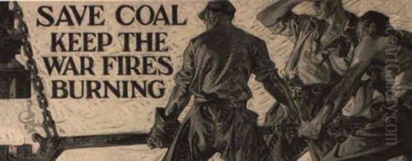 Save Coal: Keep The War Fires Burning - view 1