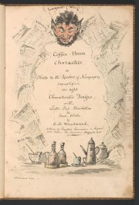 Coffee-House Characters, or Hints to the Readers of Newspapers Exemplified in Eight Characteristic Designs with Letter Press Elucidations to Each Plate by George Murgatroyd Woodward