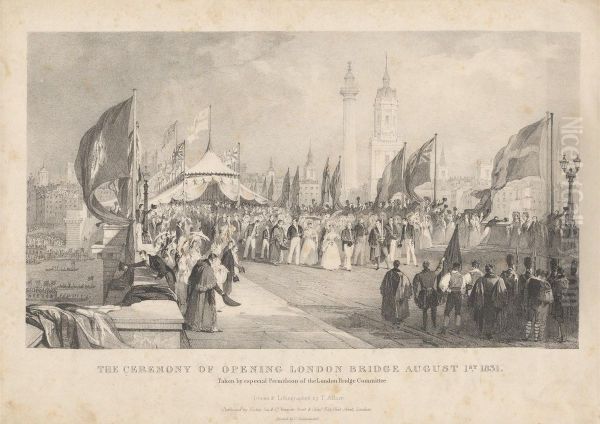The Ceremony of Opening London Bridge, August 1, 1831 - view 1