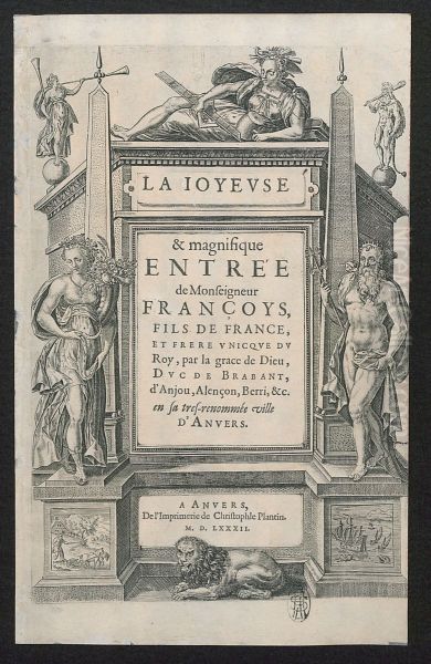 Titelplaat voor de Blijde Intrede van de hertog van Anjou in Antwerpen in 1582. - view 1