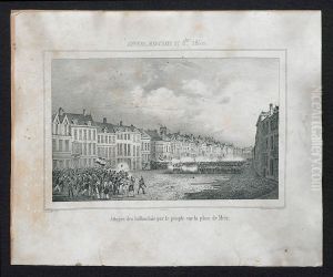 Aanval van het volk op de Nederlandse troepen op de Meir op 27 oktober 1830 by Paul Lauters