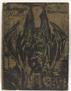 Mock Beggar Hall. The Hogarth Press by Robert Graves