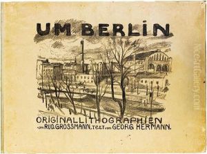 Um Berlin by Rudolf Grossmann